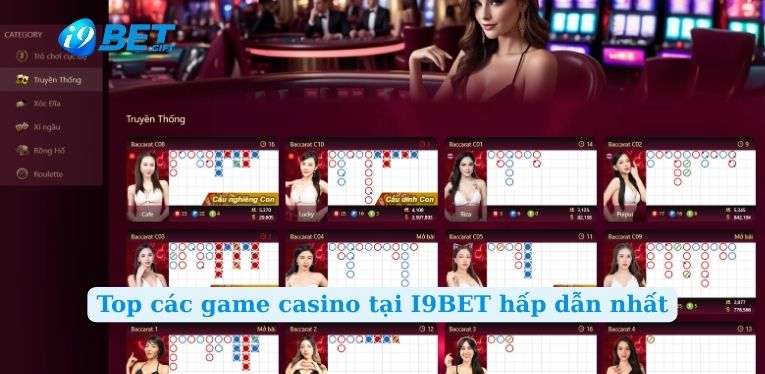 Top các game casino tại I9BET hấp dẫn nhất