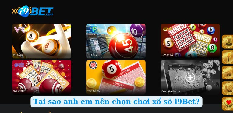 Tại sao anh em nên chọn chơi xổ số i9Bet?